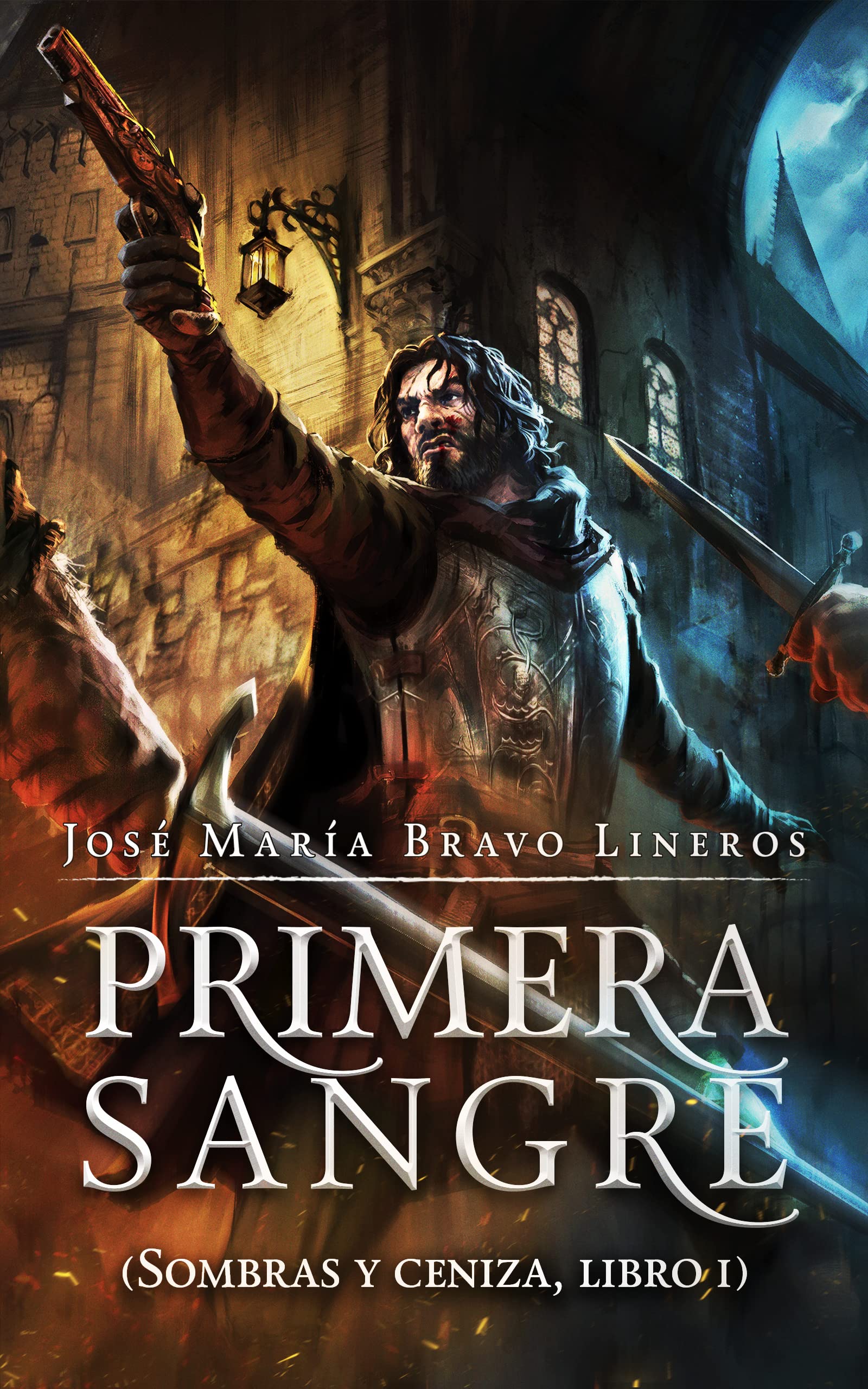 Primera sangre: (Sombras y ceniza, libro I)