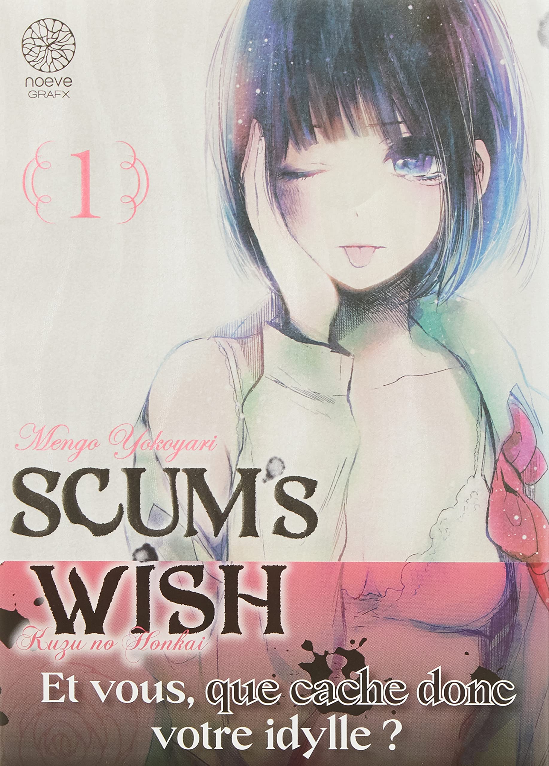 Scum's Wish Tome 01 by Mengo Yokoyari Goodreads