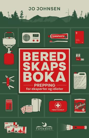 Beredskapsboka - Prepping for eksperter og idioter