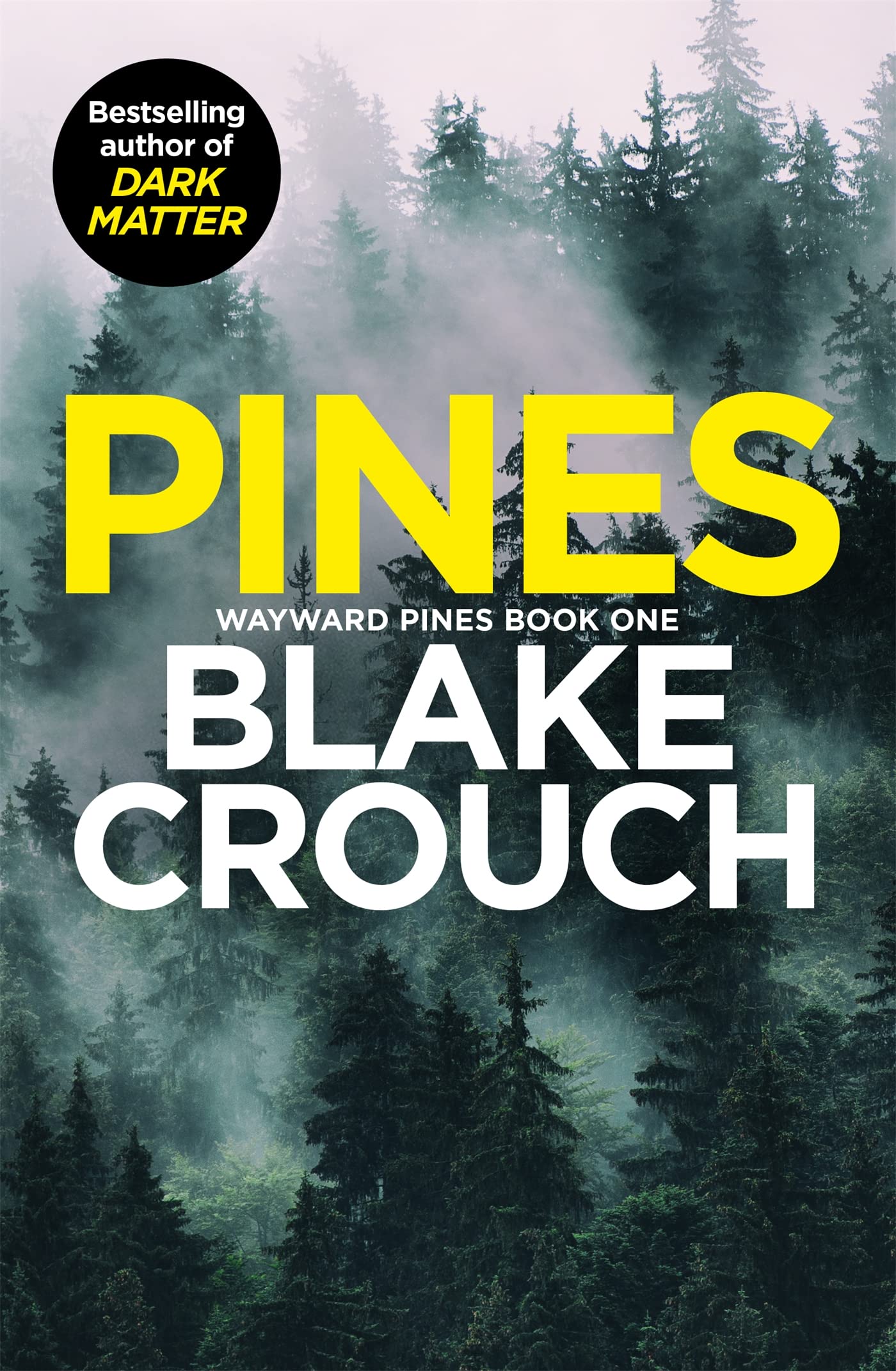 Pines (Wayward Pines Book 1)