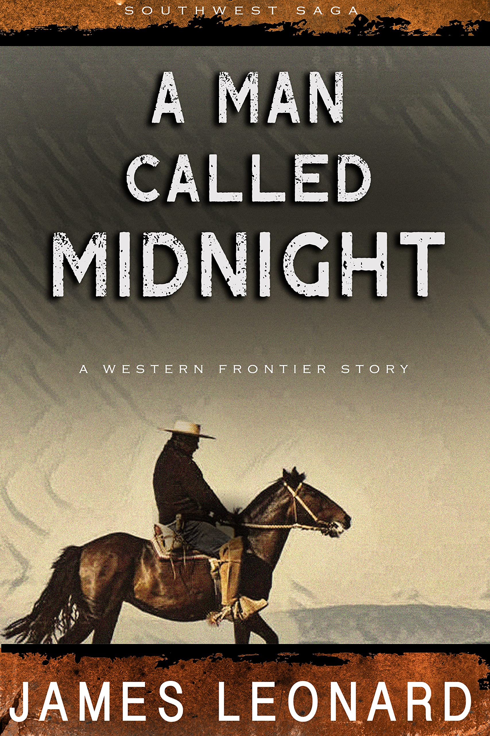 A Man Called Midnight : A Western Frontier Story