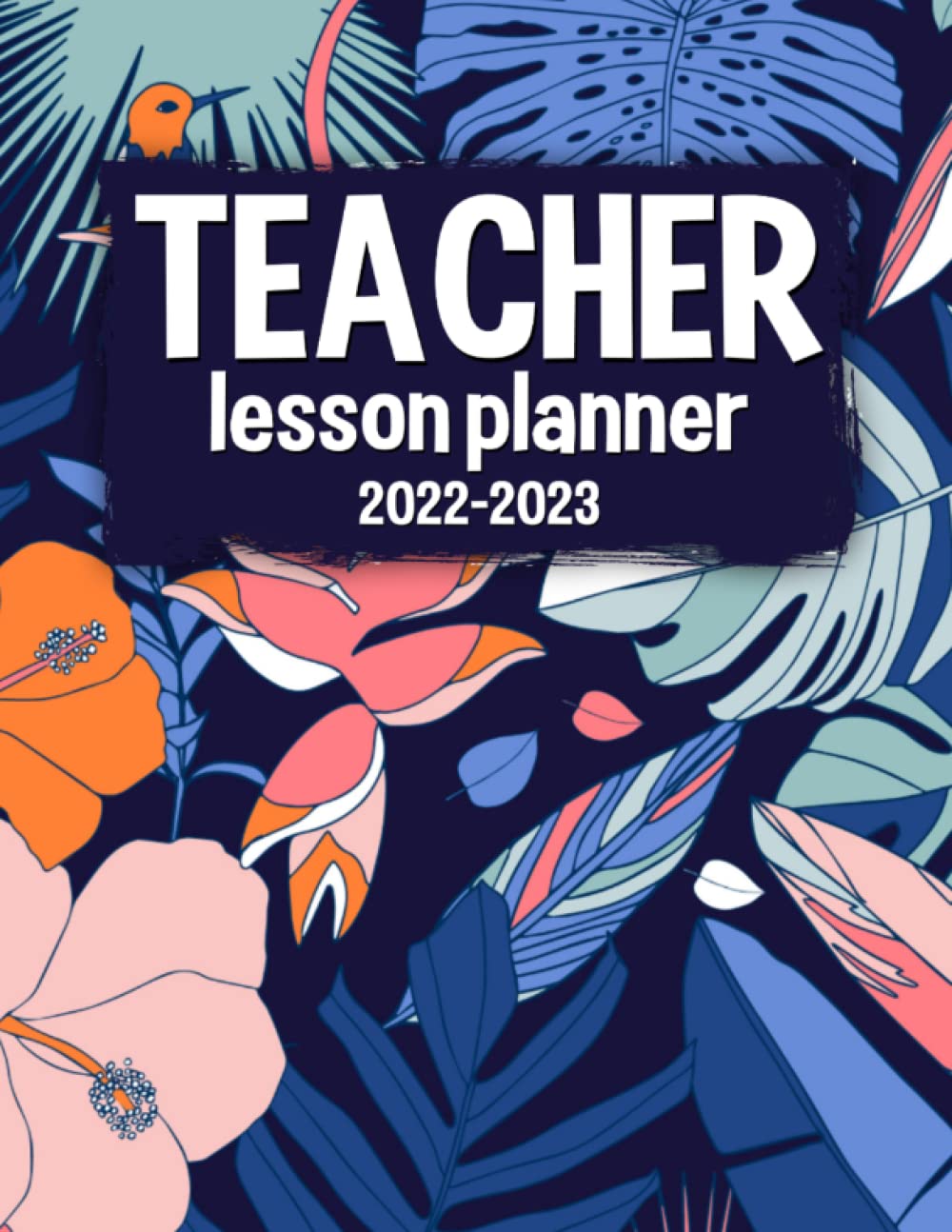 Teacher Lesson Planner 20222023 Teacher Planner 20222023 Academic