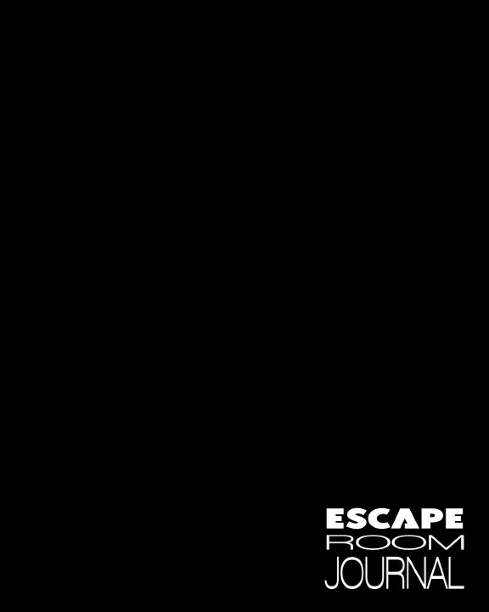 Escape Room Journal The perfect way to Record Strategy Secrets to Make