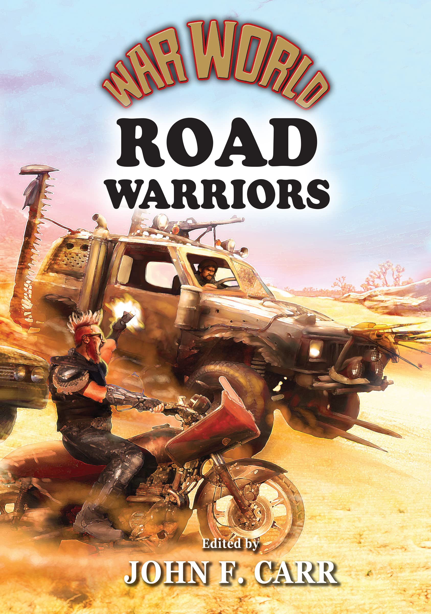 War World: Road Warriors