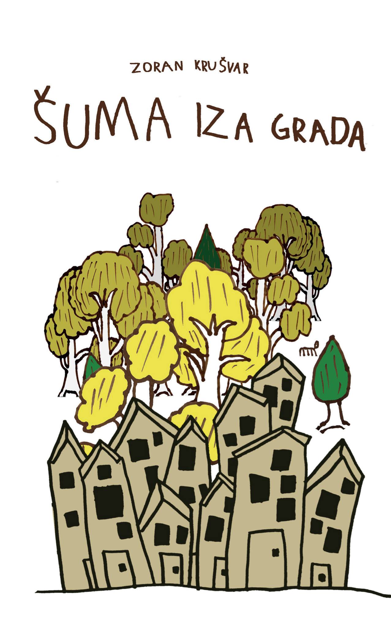 Šuma iza grada