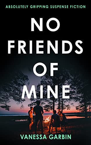 No Friends Of Mine