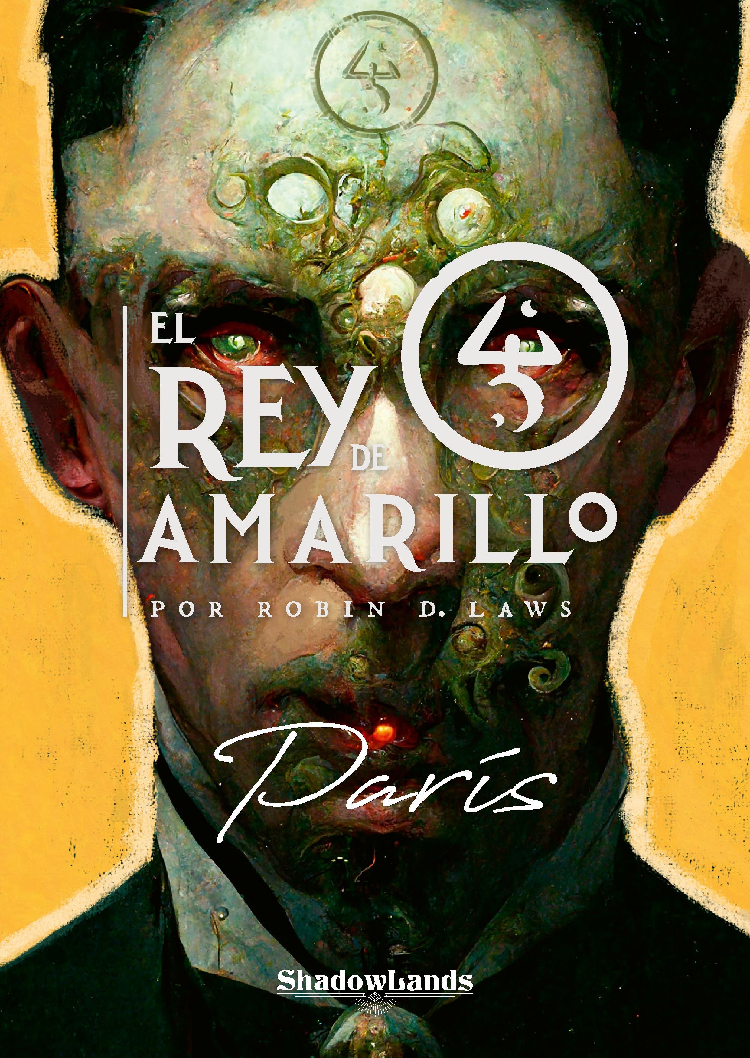 Robin Rey El Rey de Amarillo: París by Robin D. Laws | Goodreads