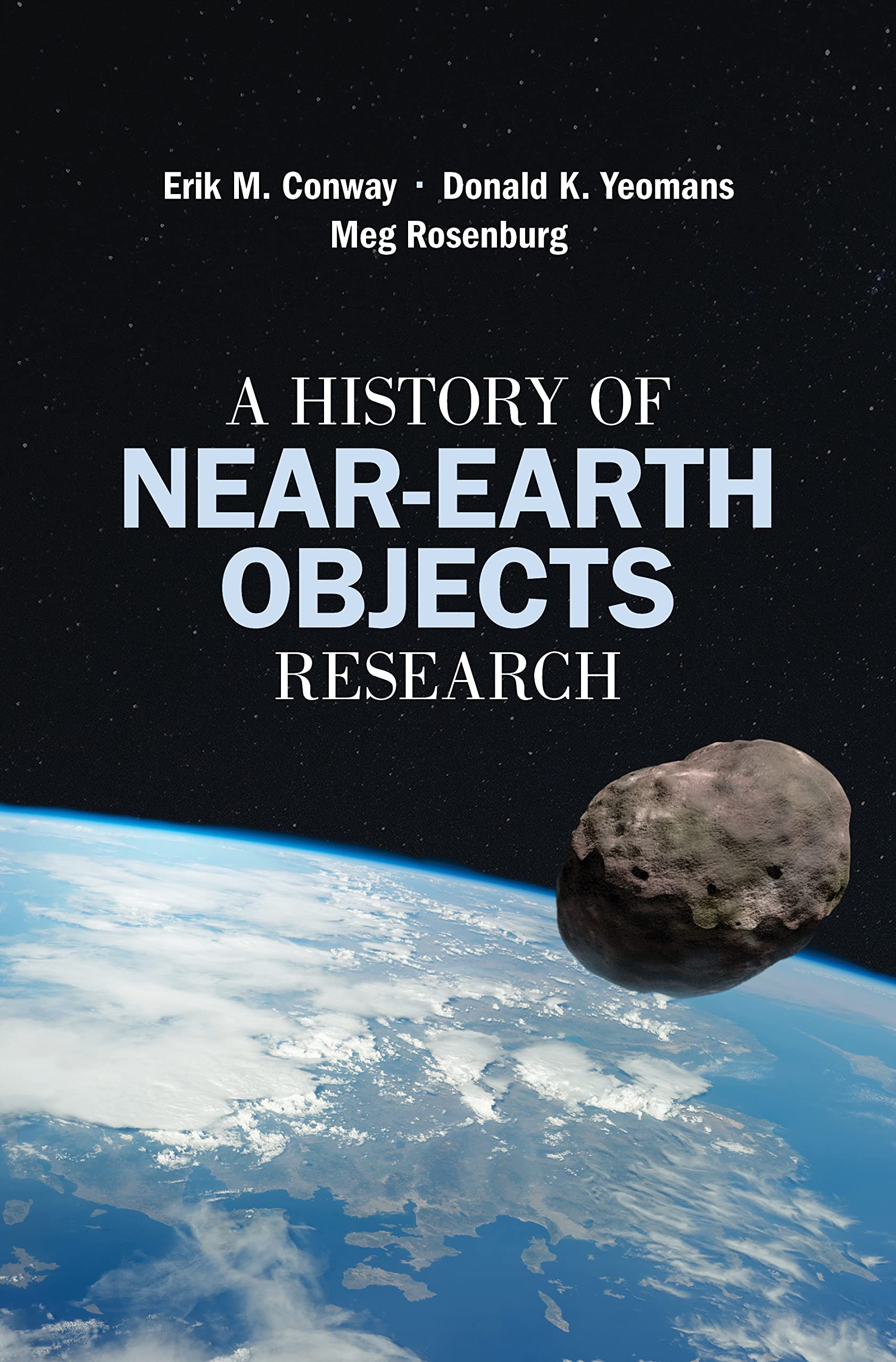 A History of NearEarth Objects Research by Erik M. Conway Goodreads