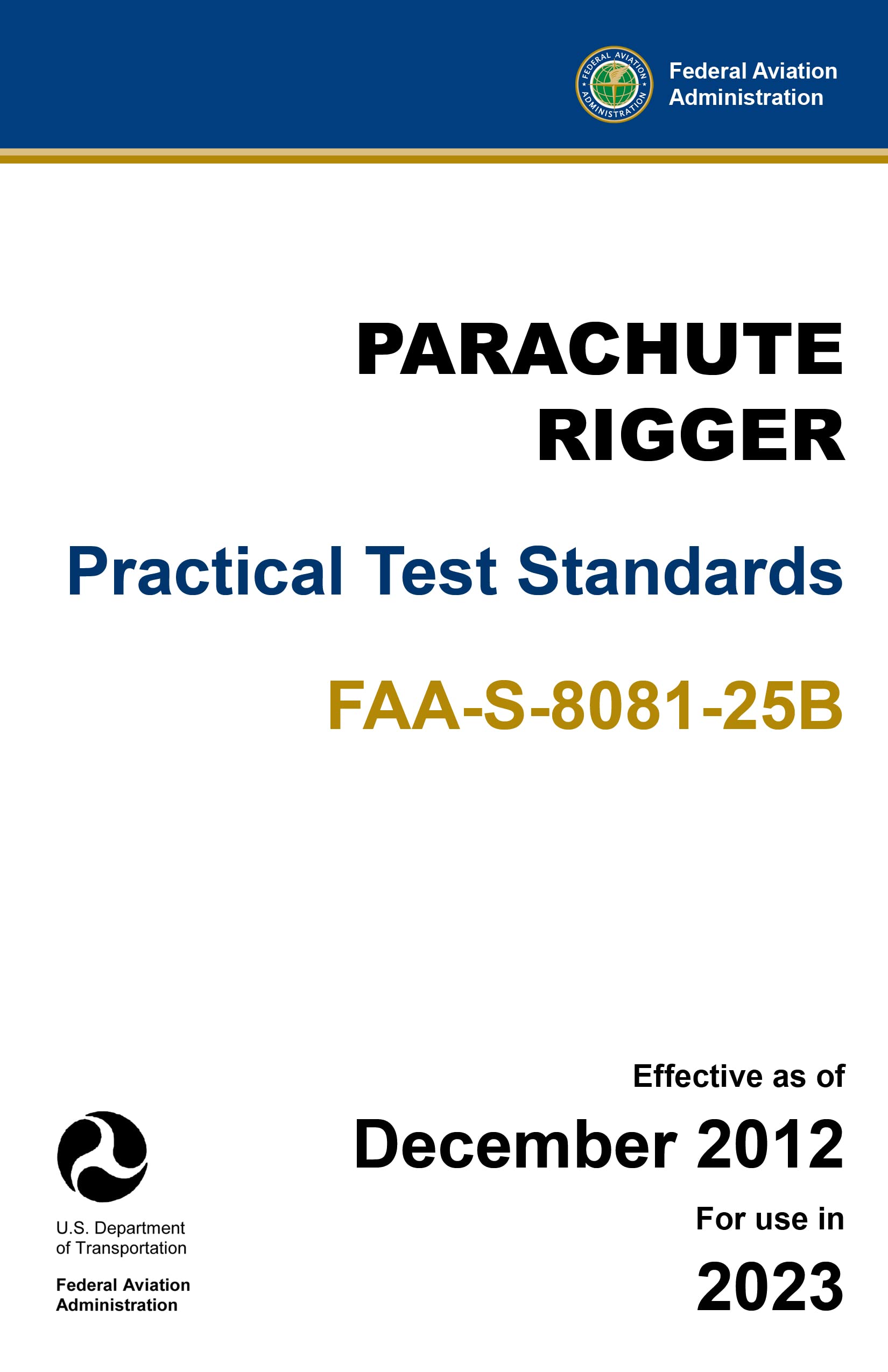 Parachute Rigger Practical Test Standards FAAS808125B by Federal