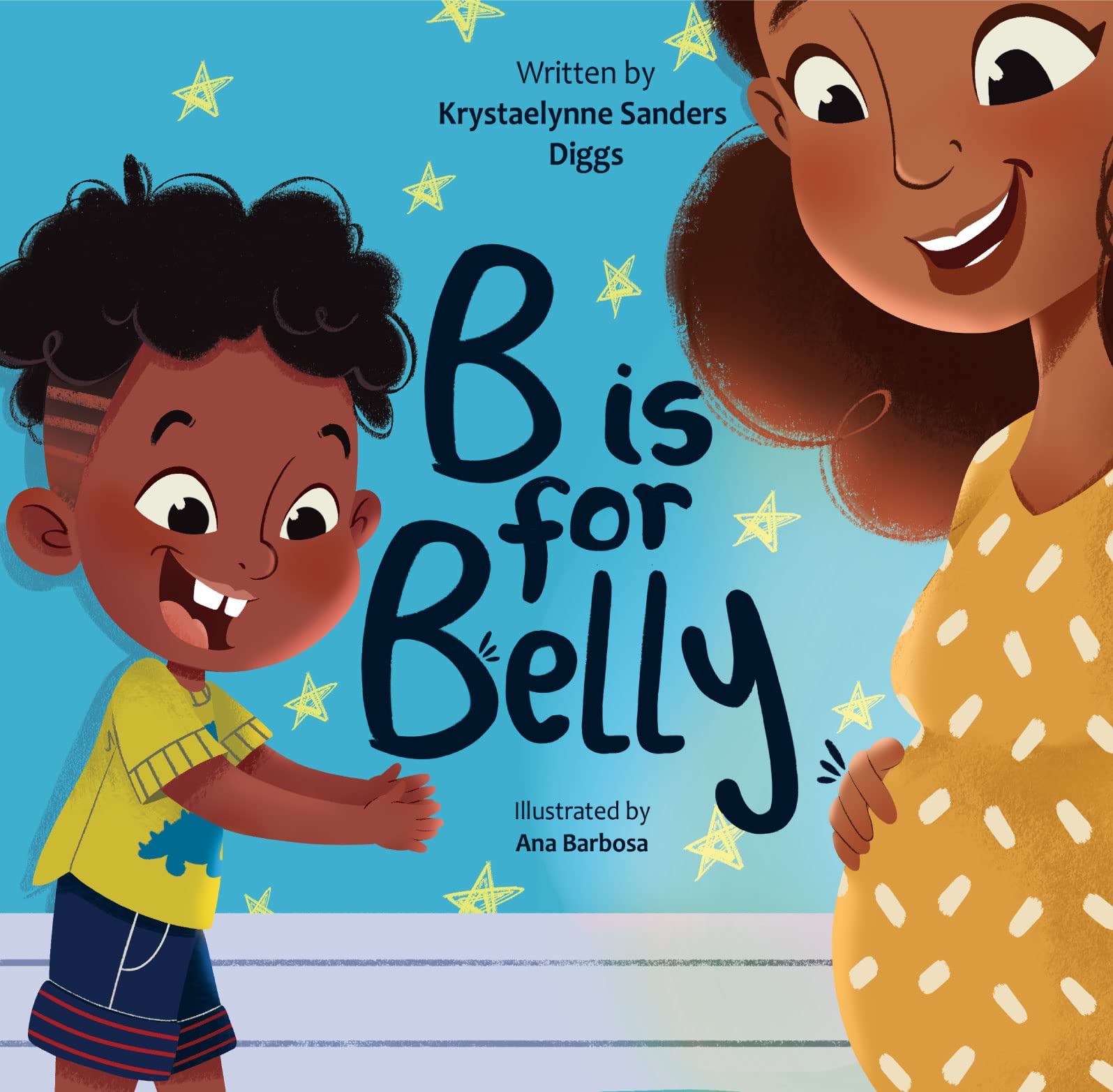 B is for Belly by Krystaelynne Sanders Diggs | Goodreads