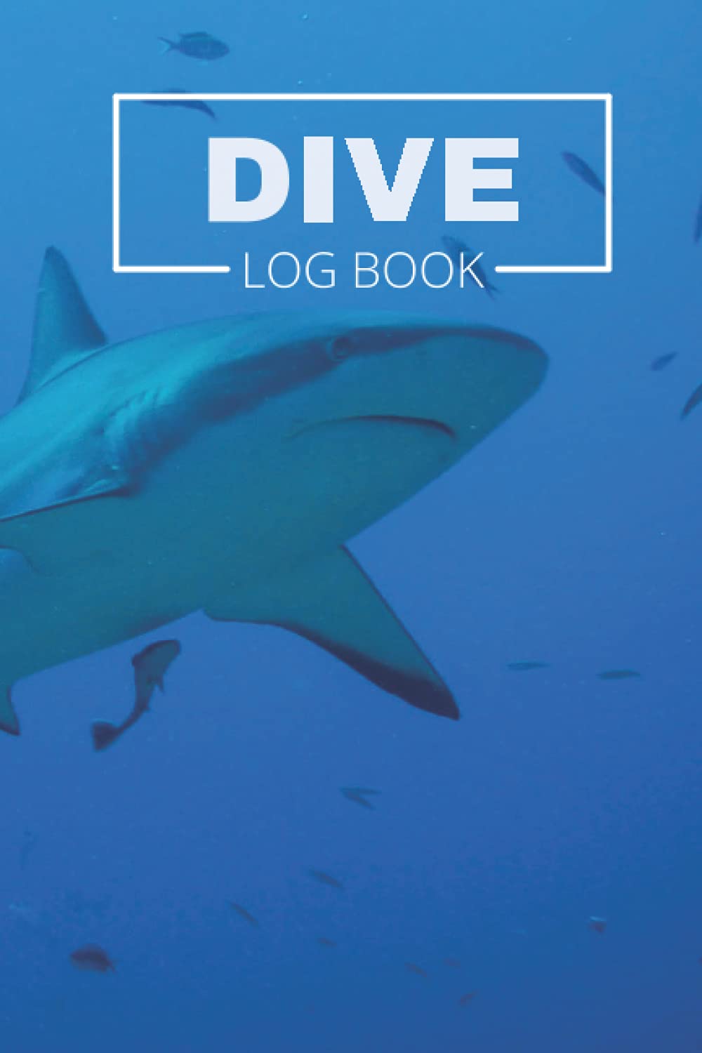 Dive Log Book Log Book for Scuba Divers, 100 Dives, shark themed cover