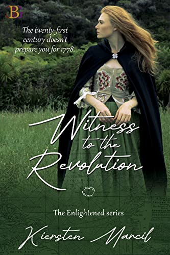 Witness to the Revolution: Time Travel Historical Fantasy
