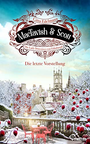 MacTavish & Scott - Die letzte Vorstellung book cover