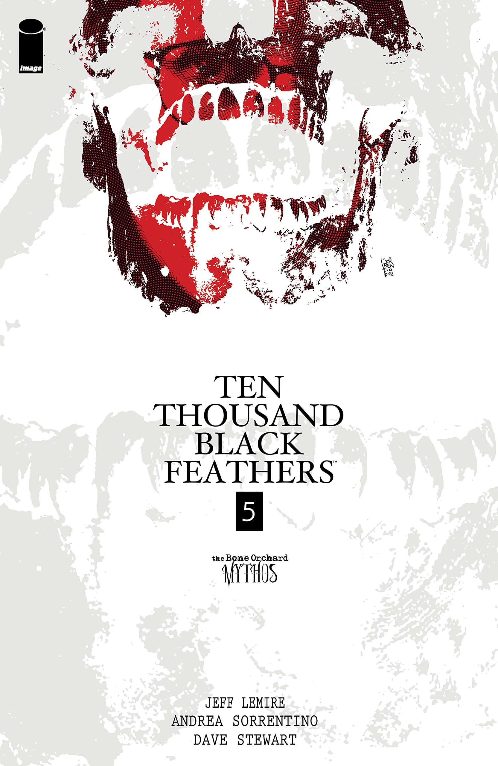 Bone Orchard: Ten Thousand Black Feathers #5