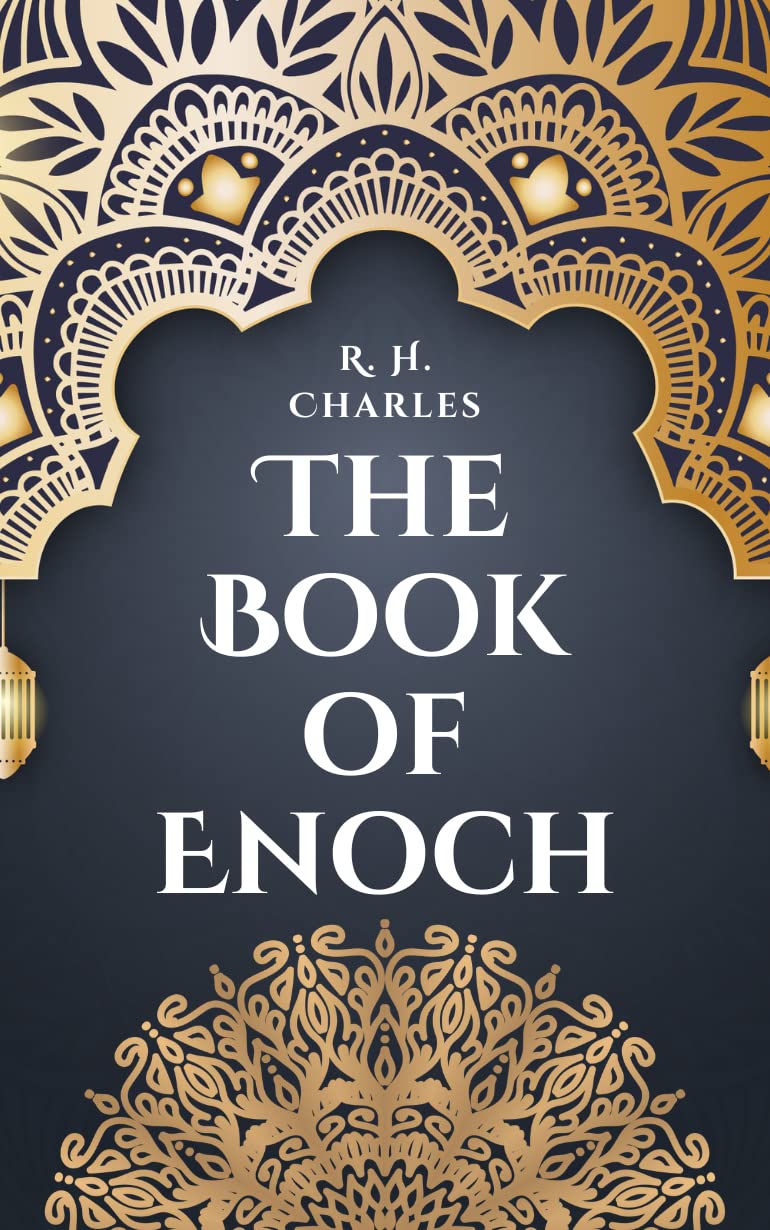The Book of Enoch by R.H. Charles Goodreads