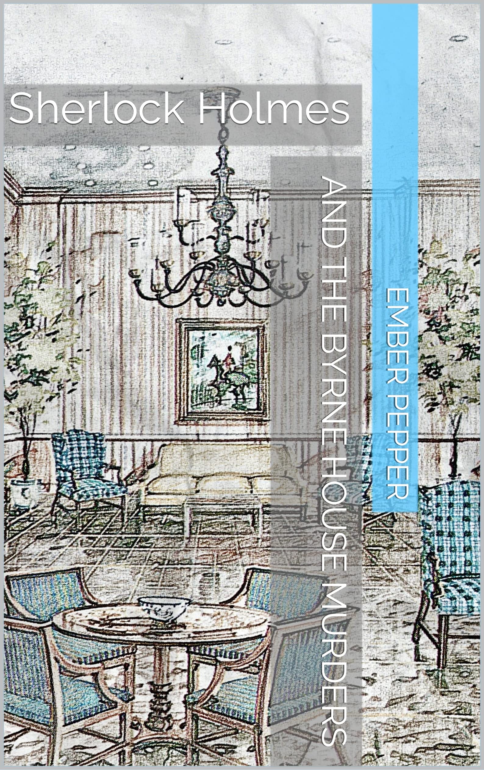 Sherlock Holmes and the Byrne House Murders book cover