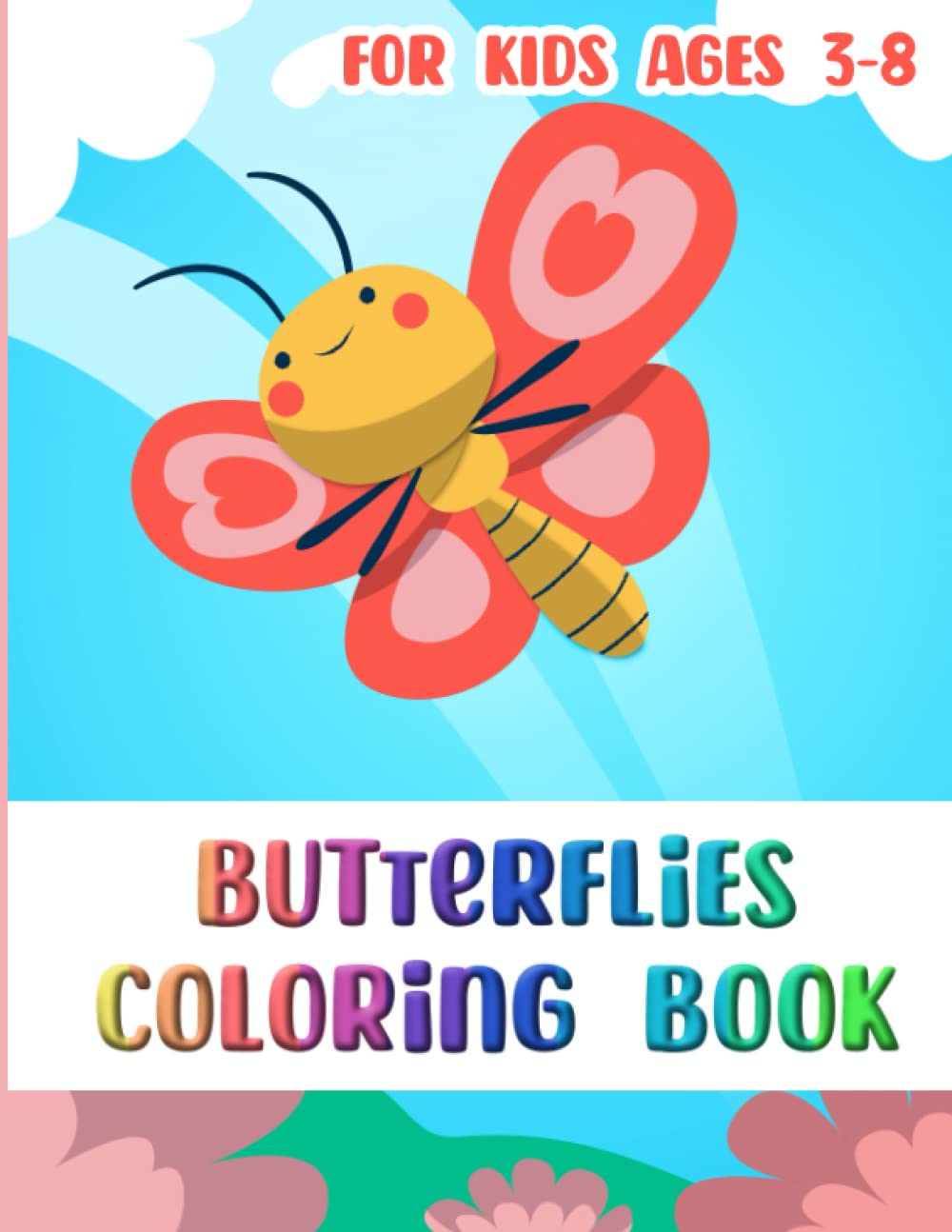 Butterflies coloring book 8.5x11 In. For kids ages 38 This will be