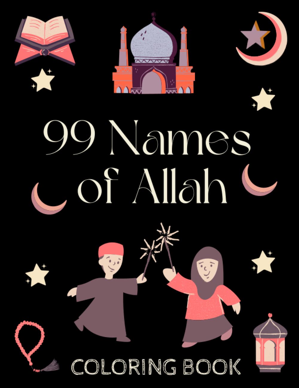 99 Names Of Allah (Asma' Allah ALHusna) Islamic activities for kids