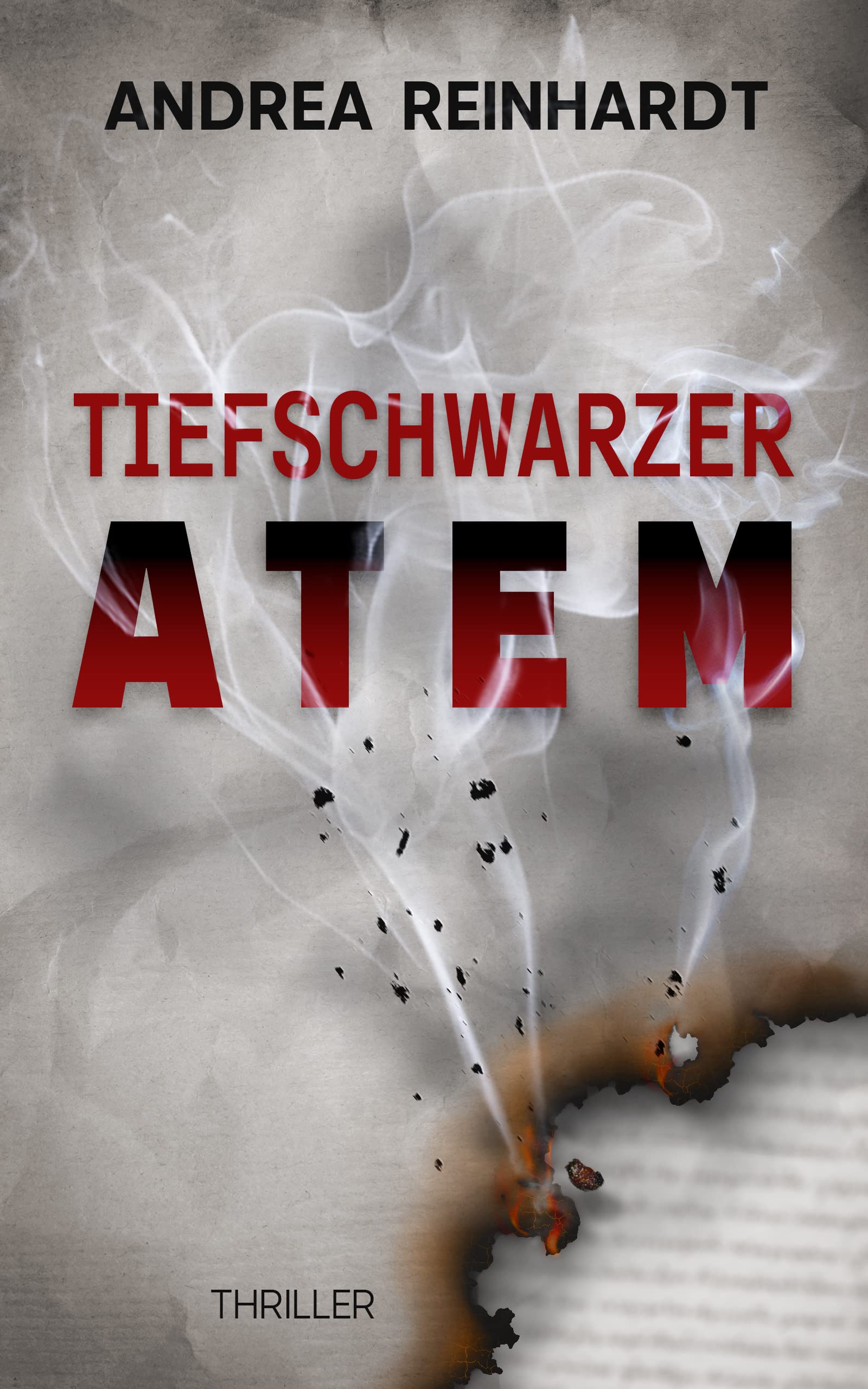 Tiefschwarzer Atem: Thriller