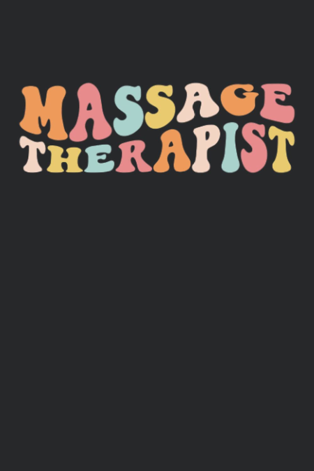 Massage Therapy Notebook Lined Journal Notebook for Massage Therapist