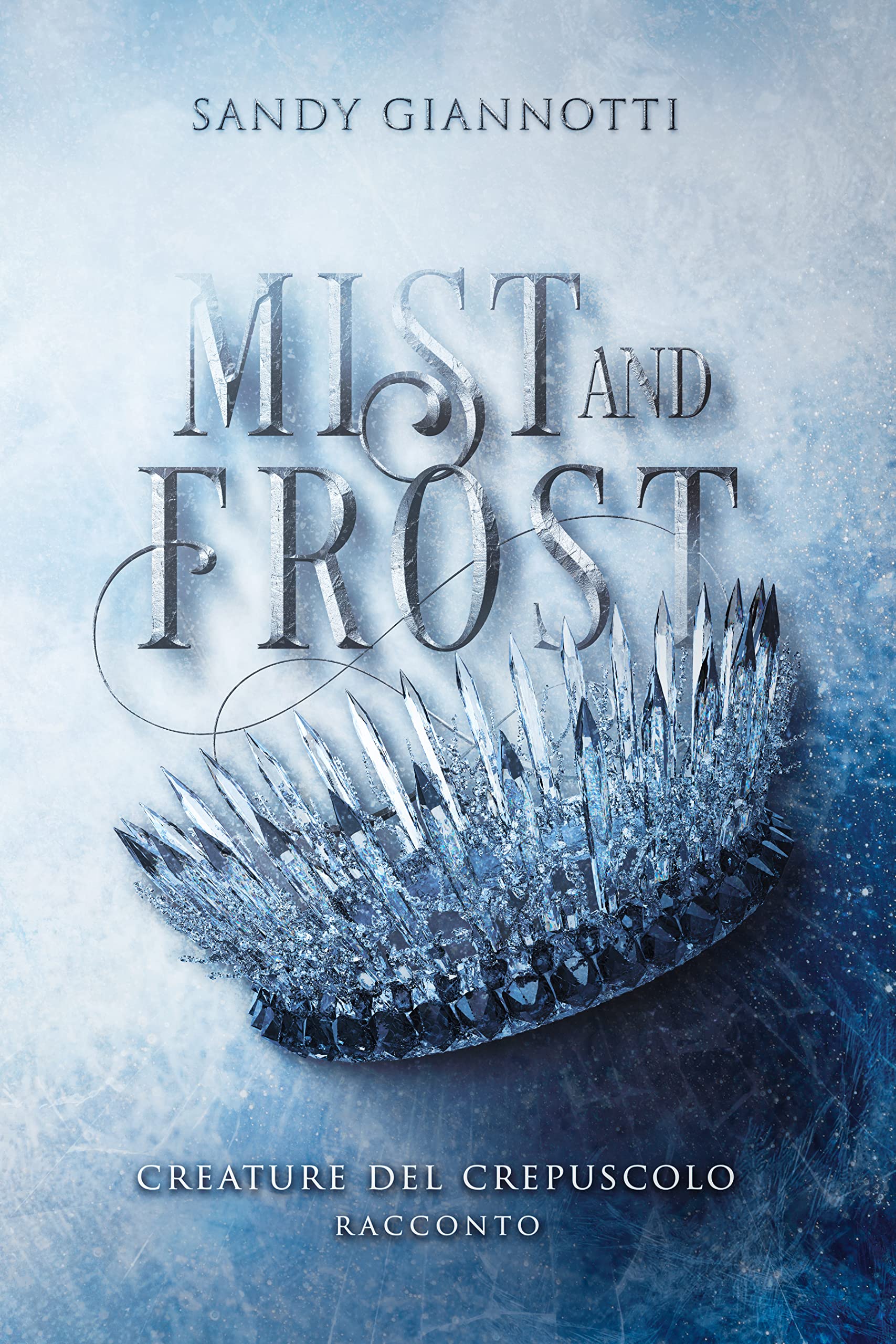 Mist and Frost: Creature del Crepuscolo