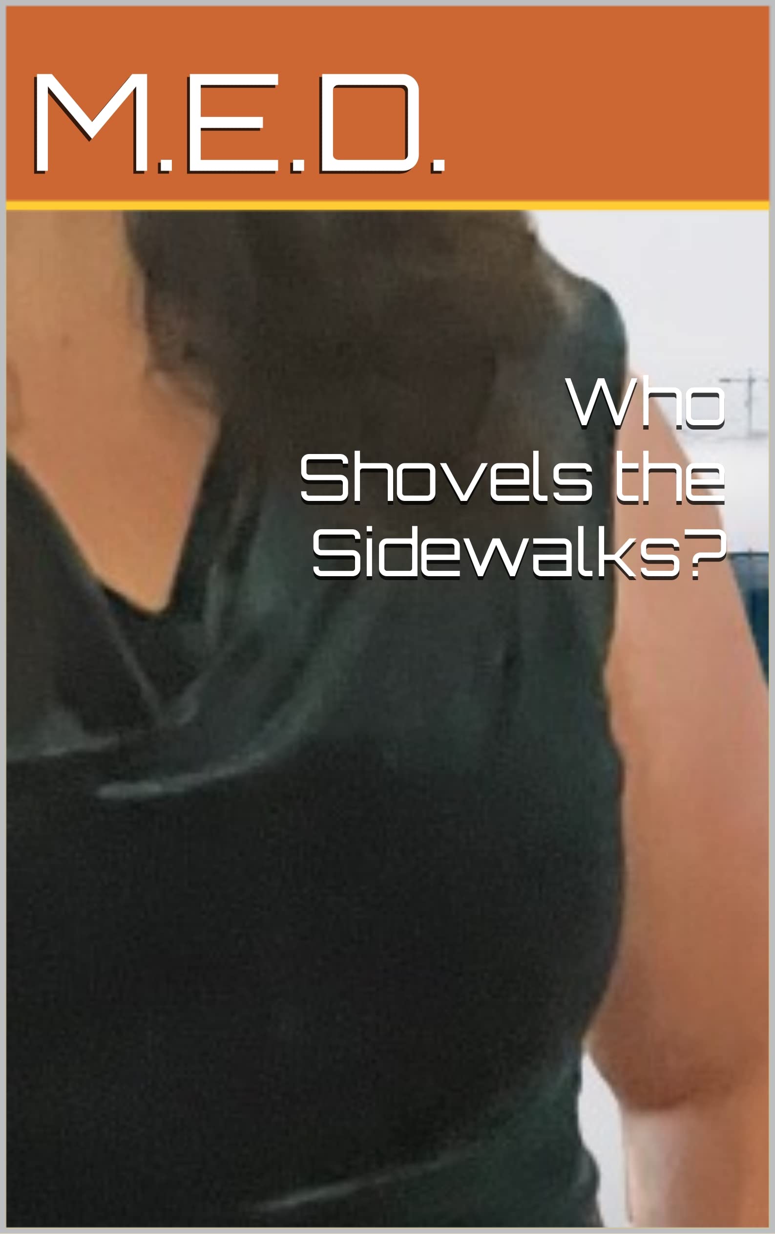 Who Shovels the Sidewalks?