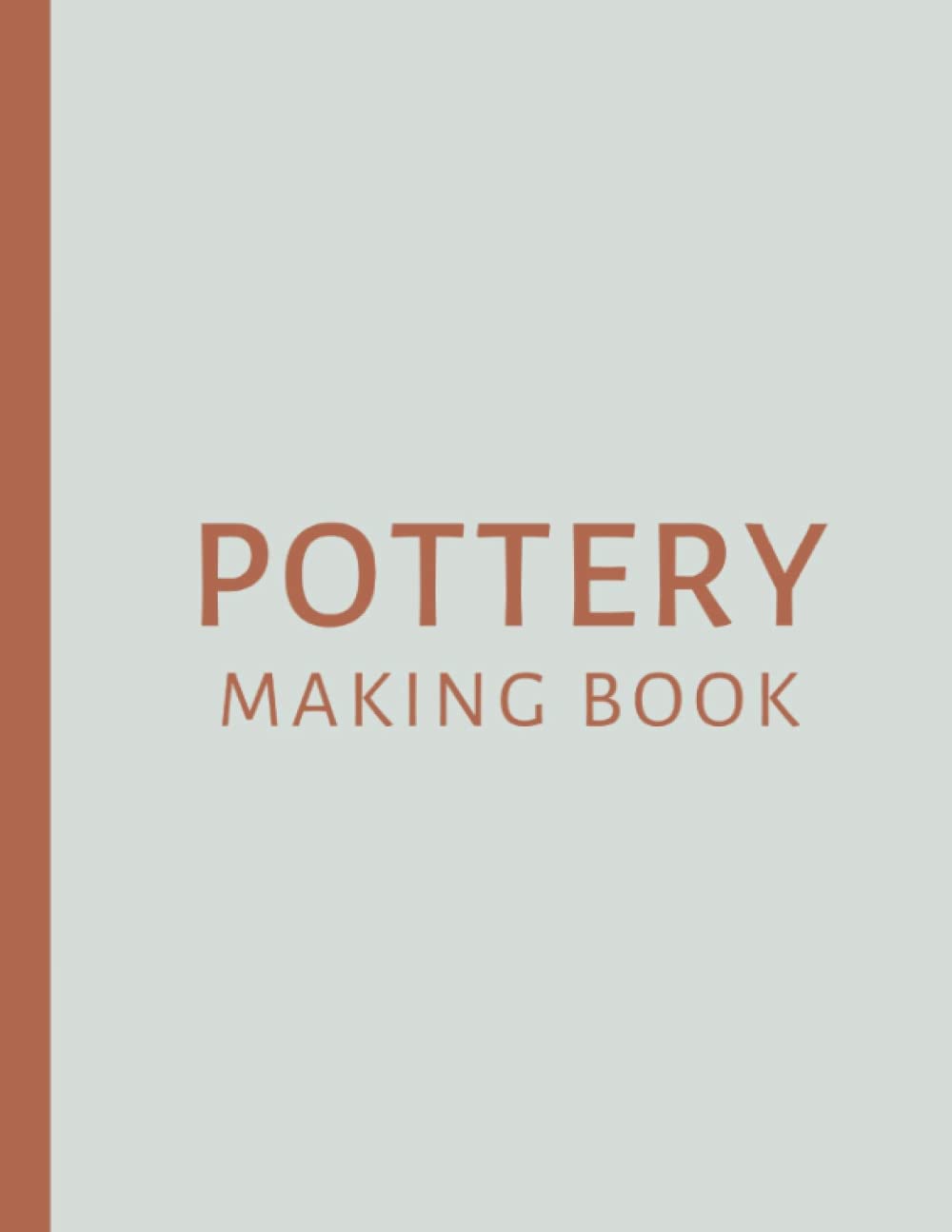 Pottery Making Book Clay projects book by Hobbyist Publish Goodreads