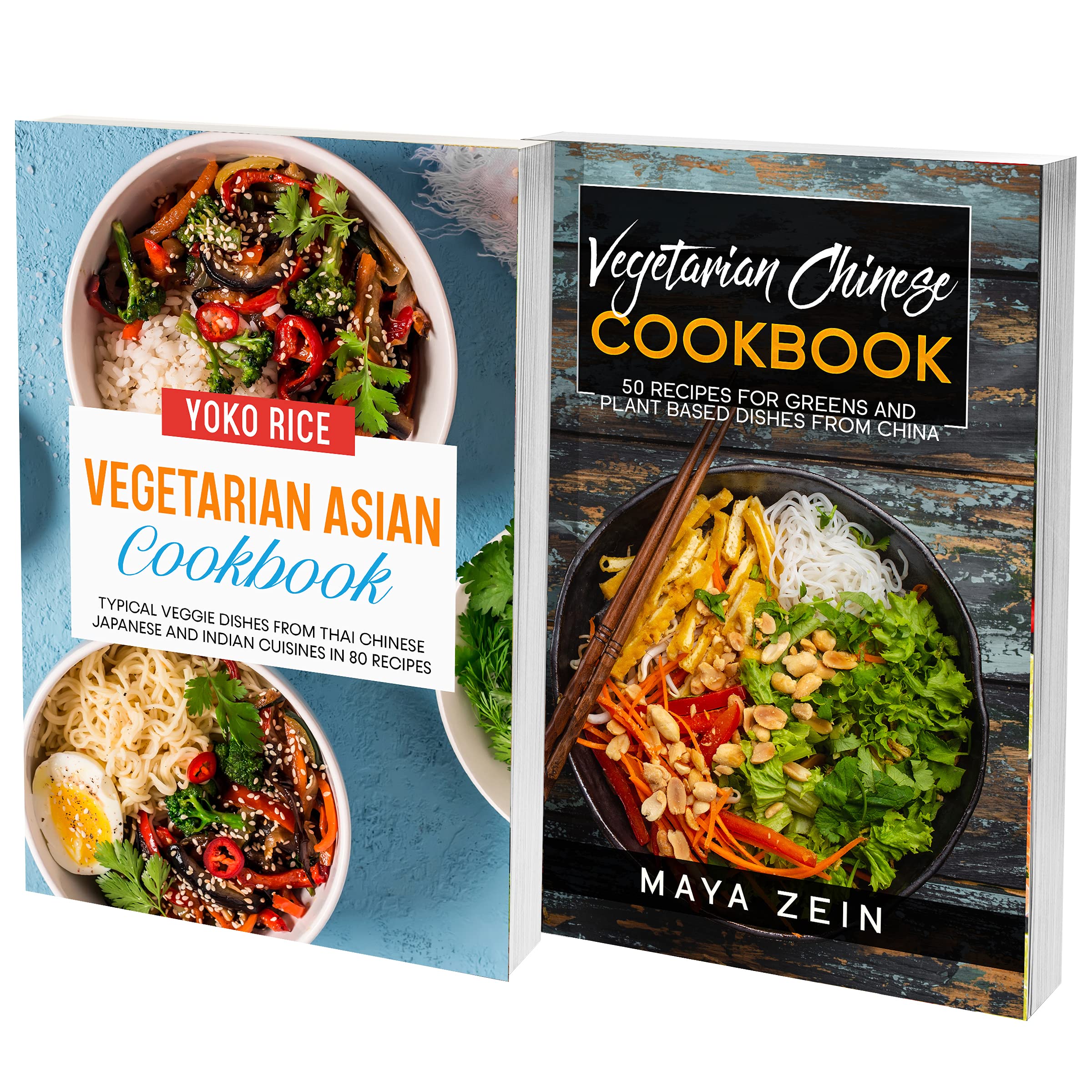 Chinese And Vegetarian Asian Cookbook 2 Books In 1 130 Recipes For