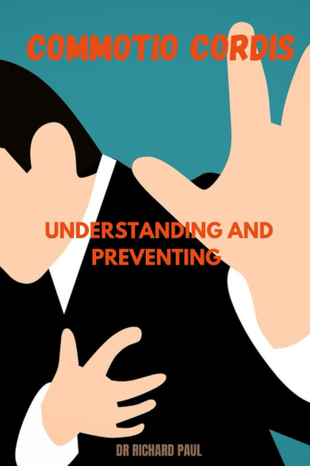 Commotio Cordis Understanding and preventing by Dr Richard Paul