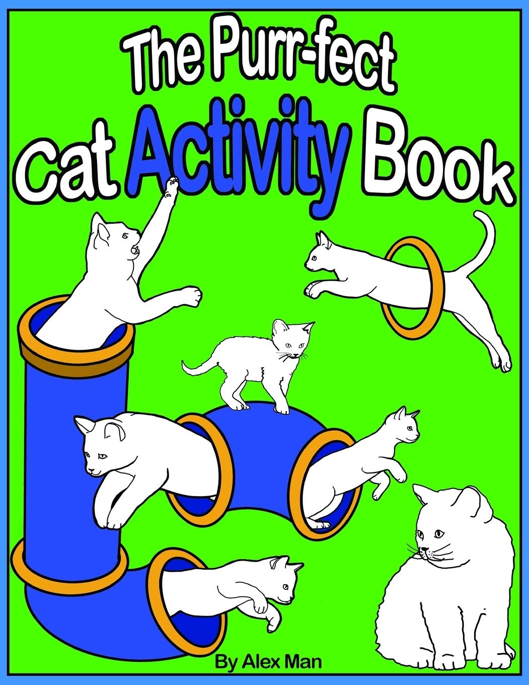 The Purrfect Cat Activity Book A Fun Activity Book for cats and