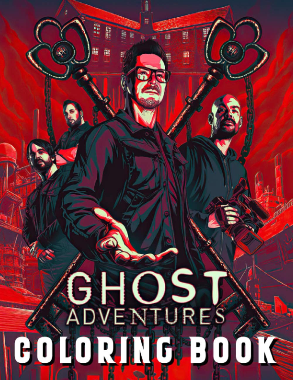 Ghost Adventures Coloring Book: A Fabulous Coloring Book For Adults For ...