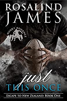 Just This Once (Escape to New Zealand, #1)