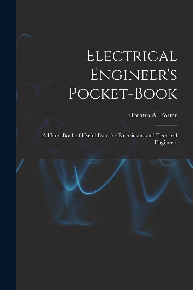 Electrical Engineer's Pocketbook A Handbook of Useful Data for