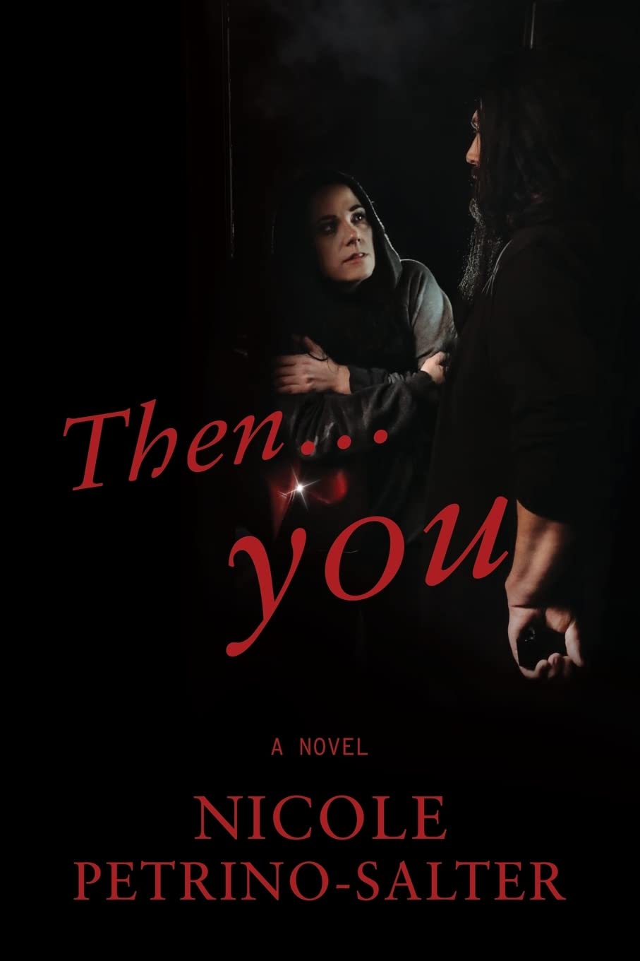 Then . . . you