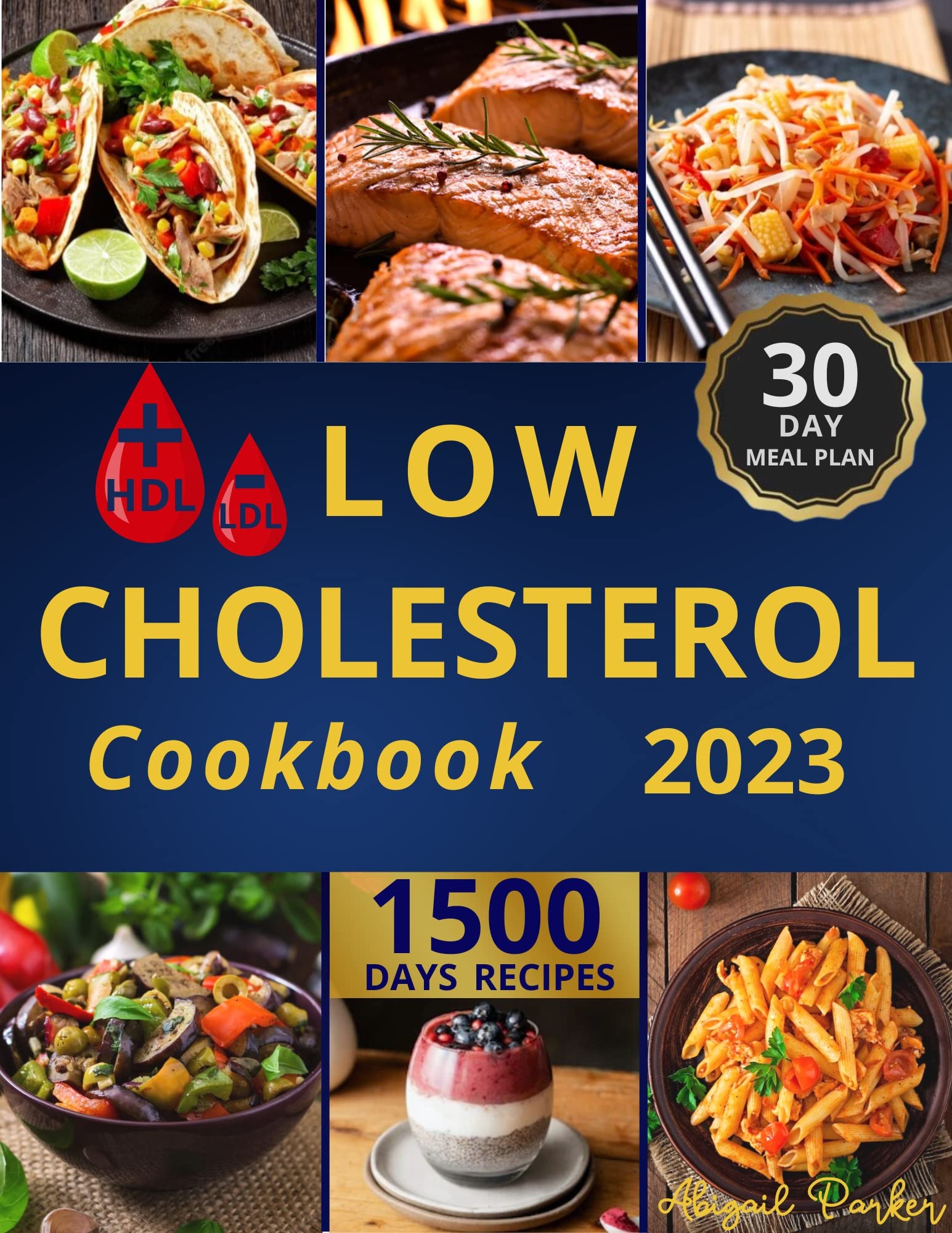 Low Cholesterol Cookbook 1500 Days Easy and Tasty Recipes to Reduce