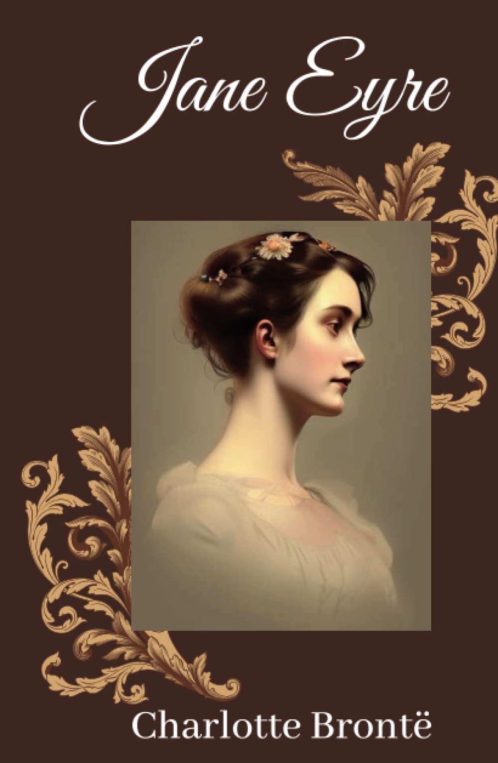 Jane Eyre An Autobiography Classic Victorian Romance by Charlotte