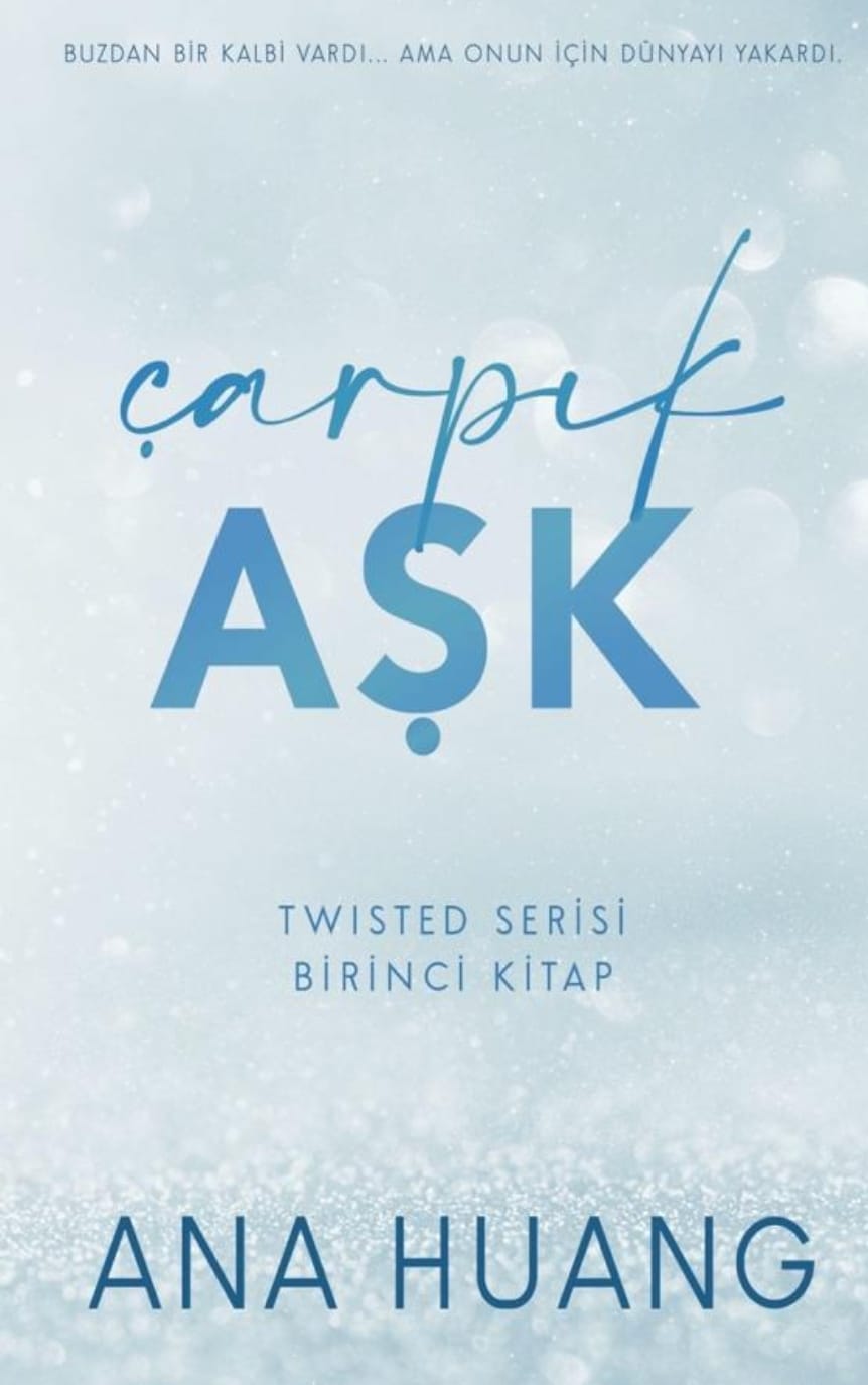Çarpık Aşk (Twisted, #1)