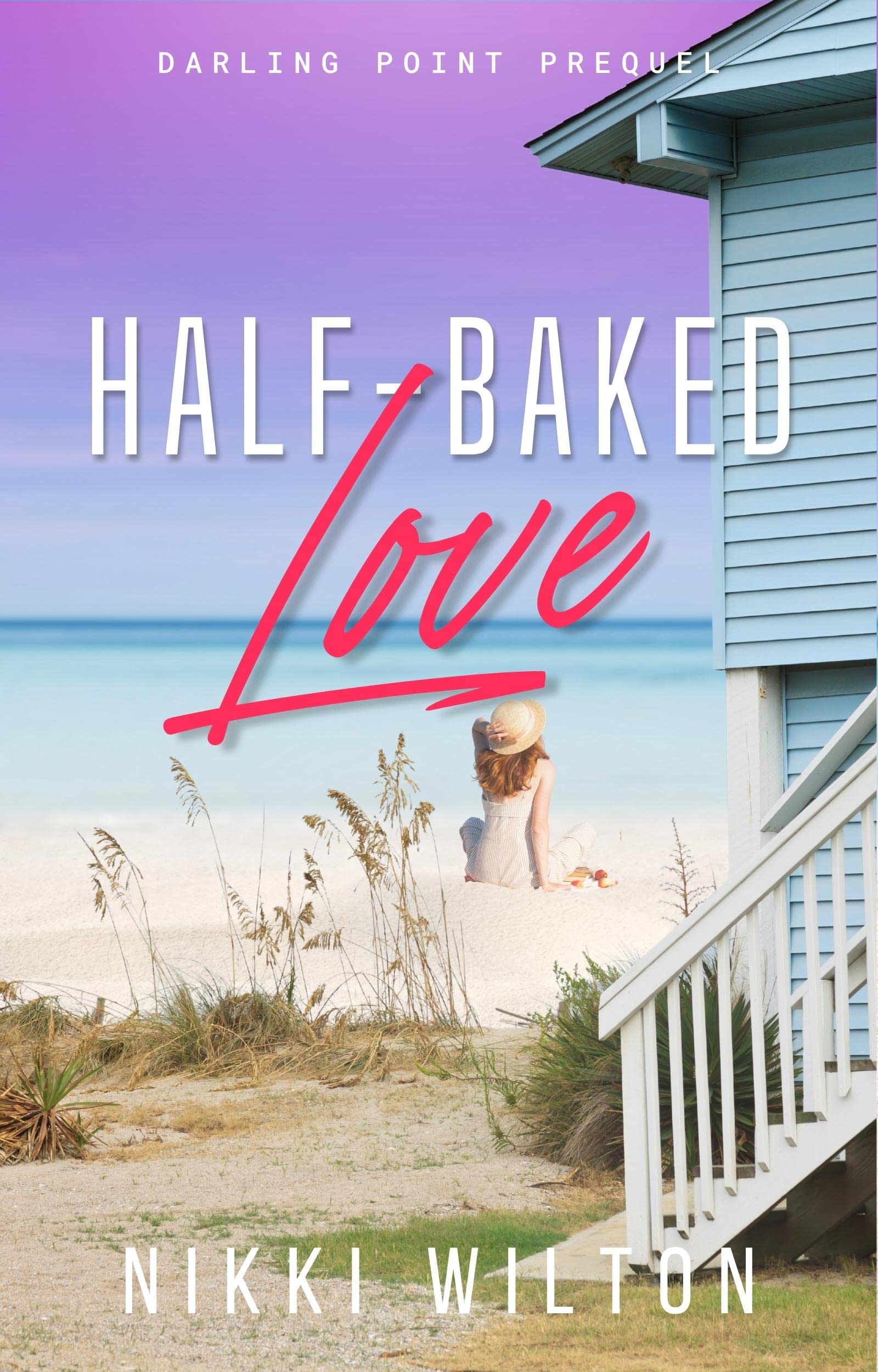 Half-baked Love: Darling Point Prequel