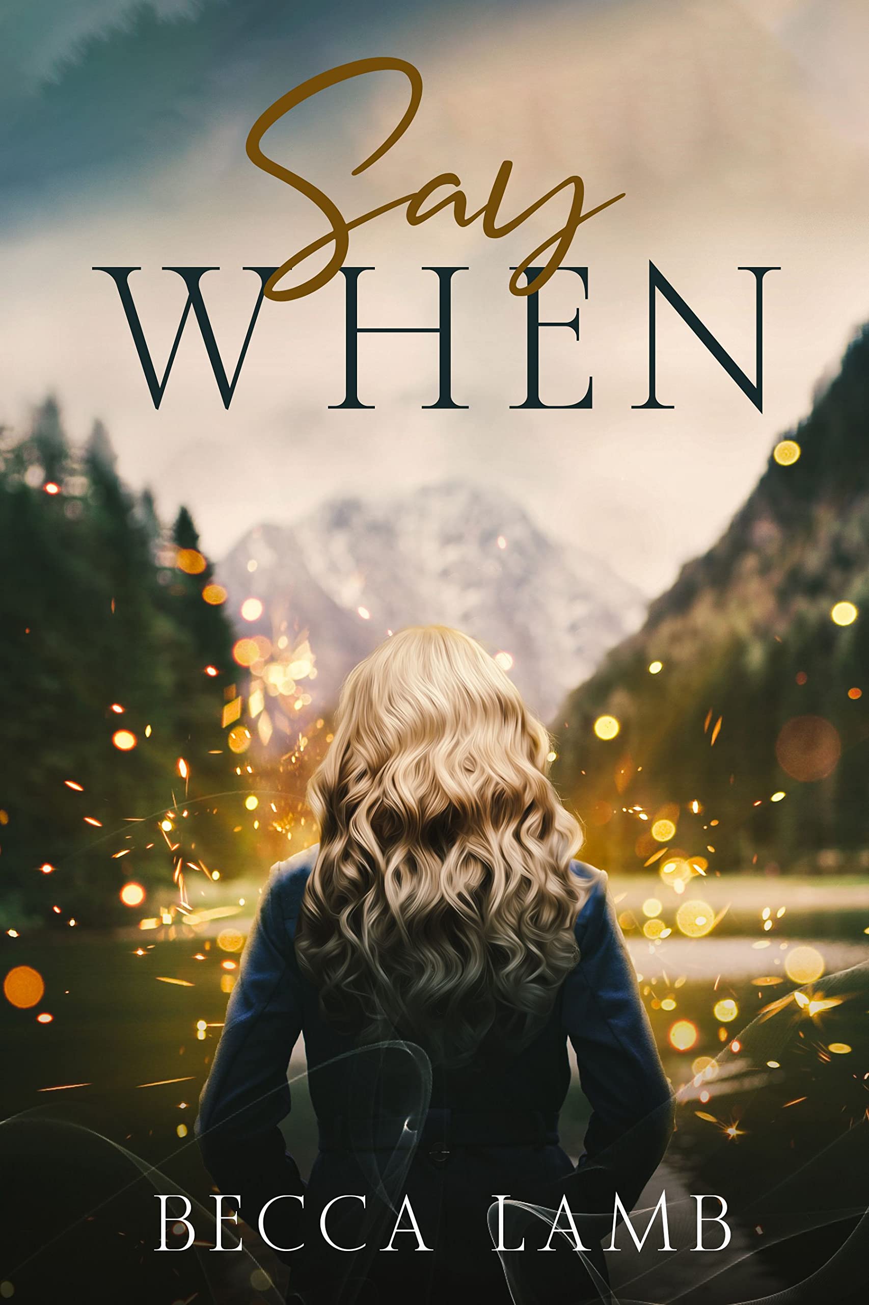 Say When