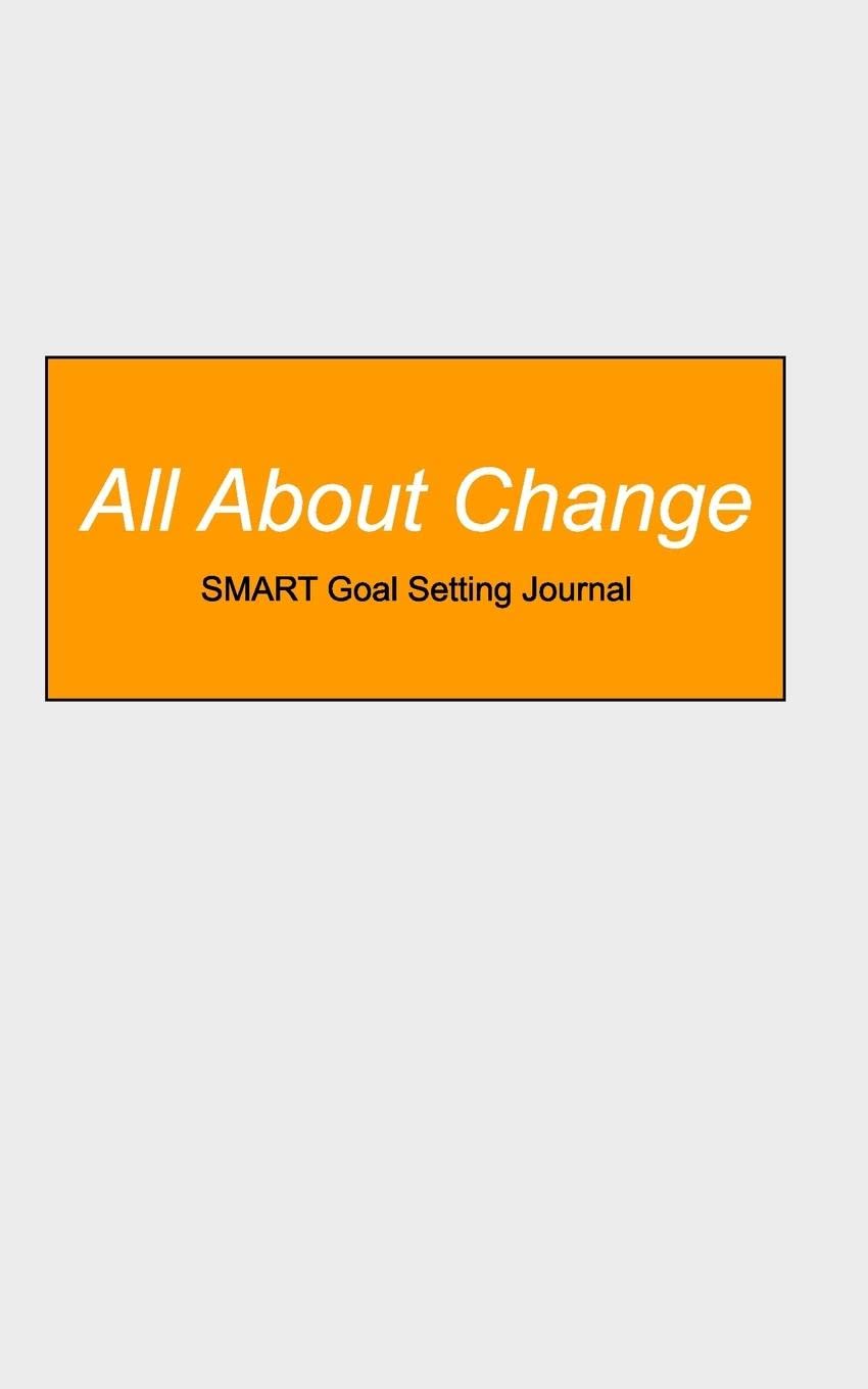 SMART Goal Setting Journal by Sarah Carter Goodreads