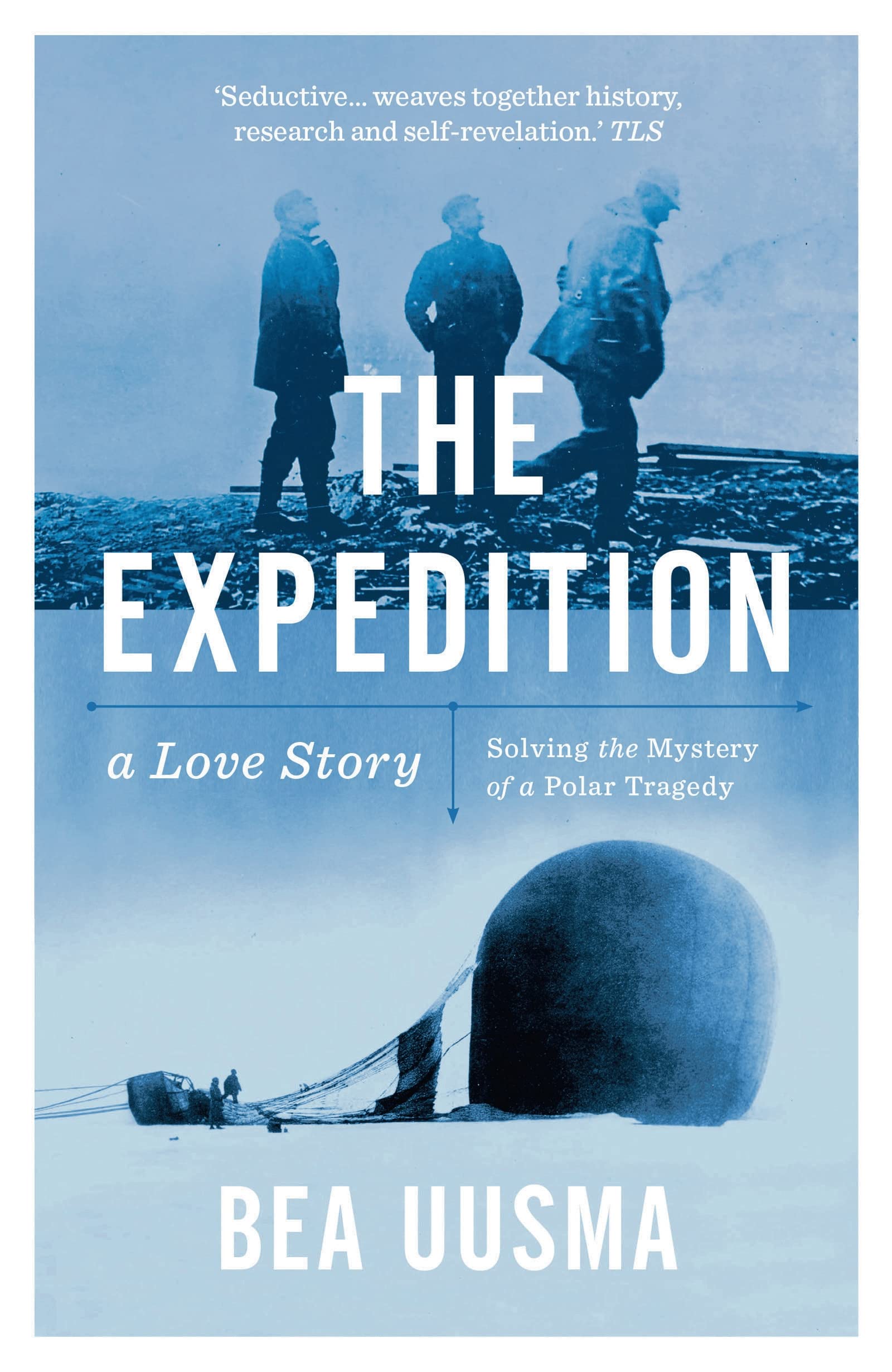 The Expedition Solving the Mystery of a Polar Tragedy by Bea Uusma Goodreads