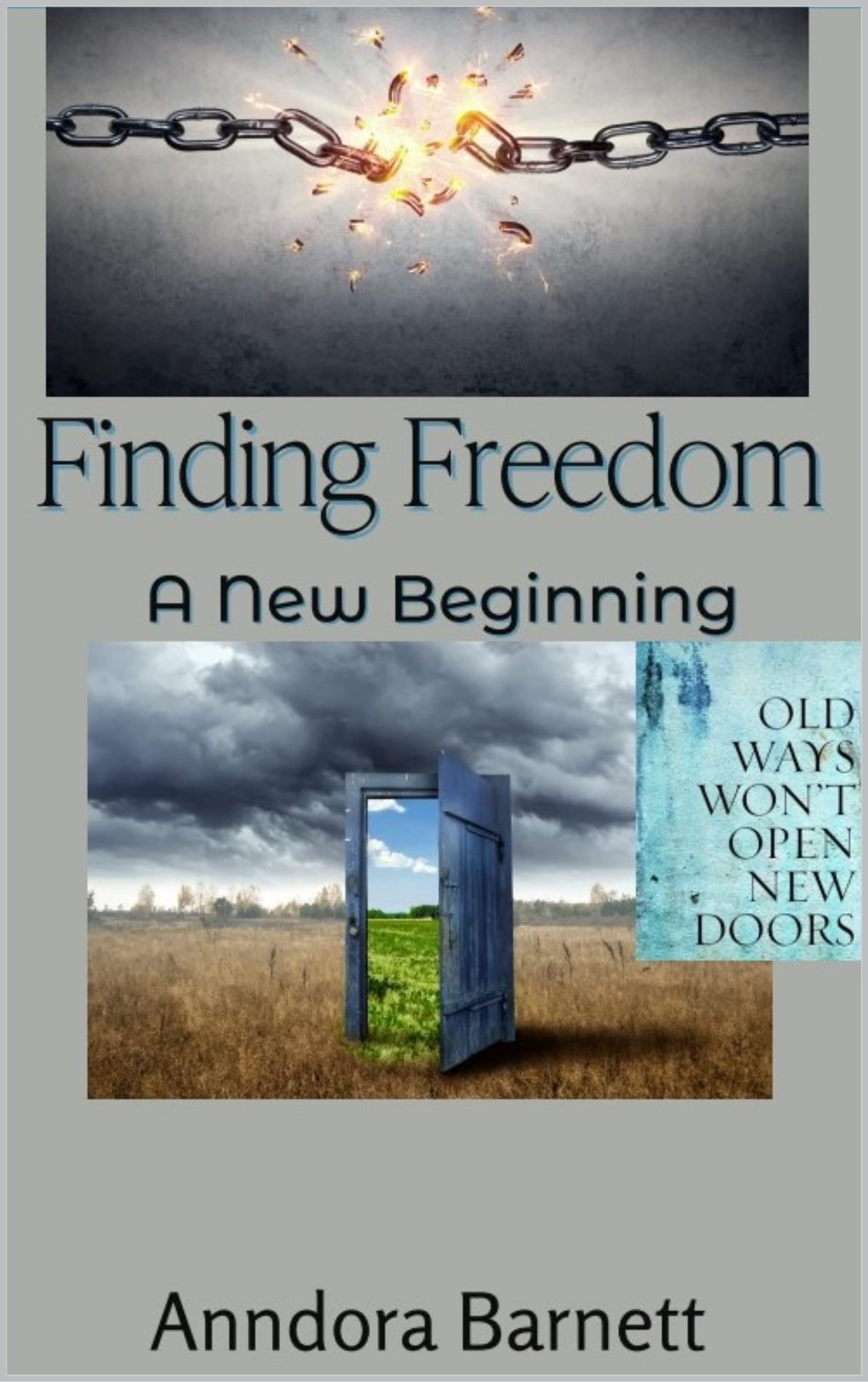 FINDING FREEDOM A NEW BENNINGING by anndora barnett | Goodreads