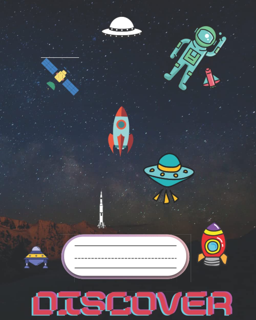 My Outer Space Drawing and Writing Notebook Cute Children's Outer