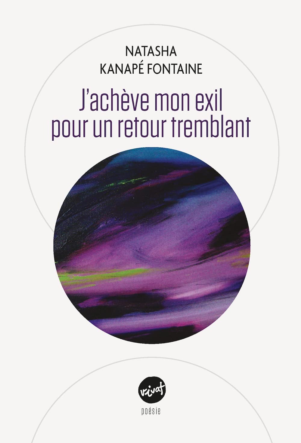 J'achève mon exil pour un retour tremblant