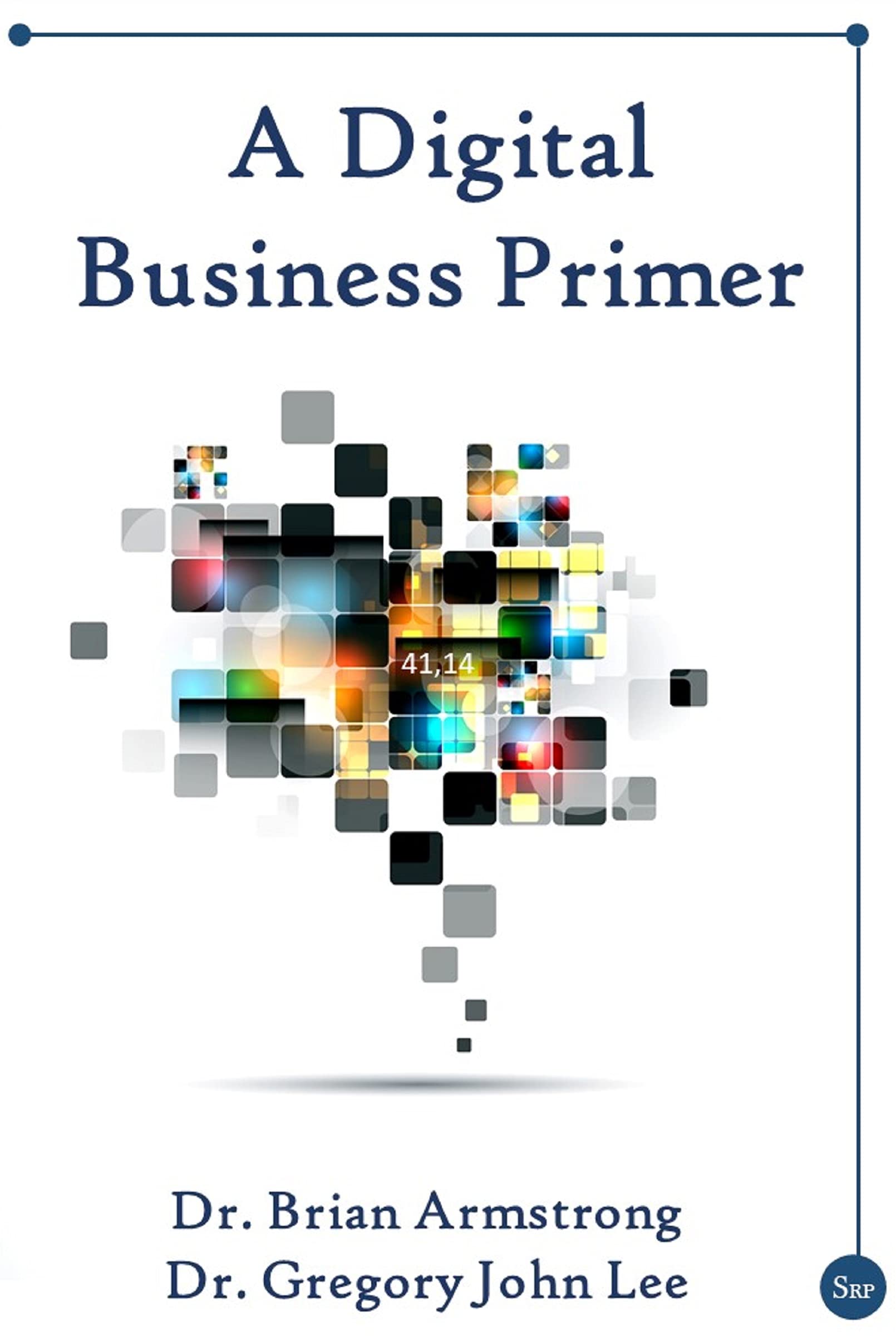 A Digital Business Primer by Brian Armstrong Goodreads