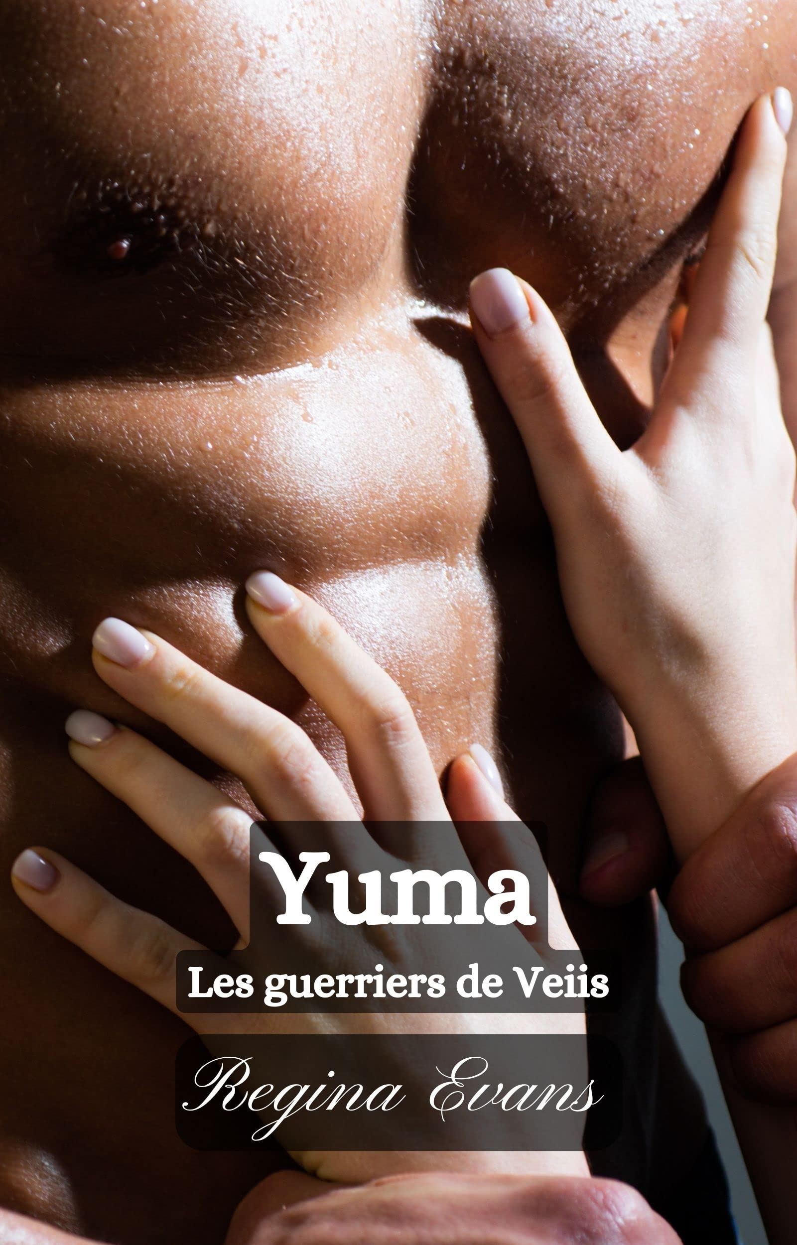 Yuma: Une romance de science-fiction (Les guerriers de Veiis t.1)