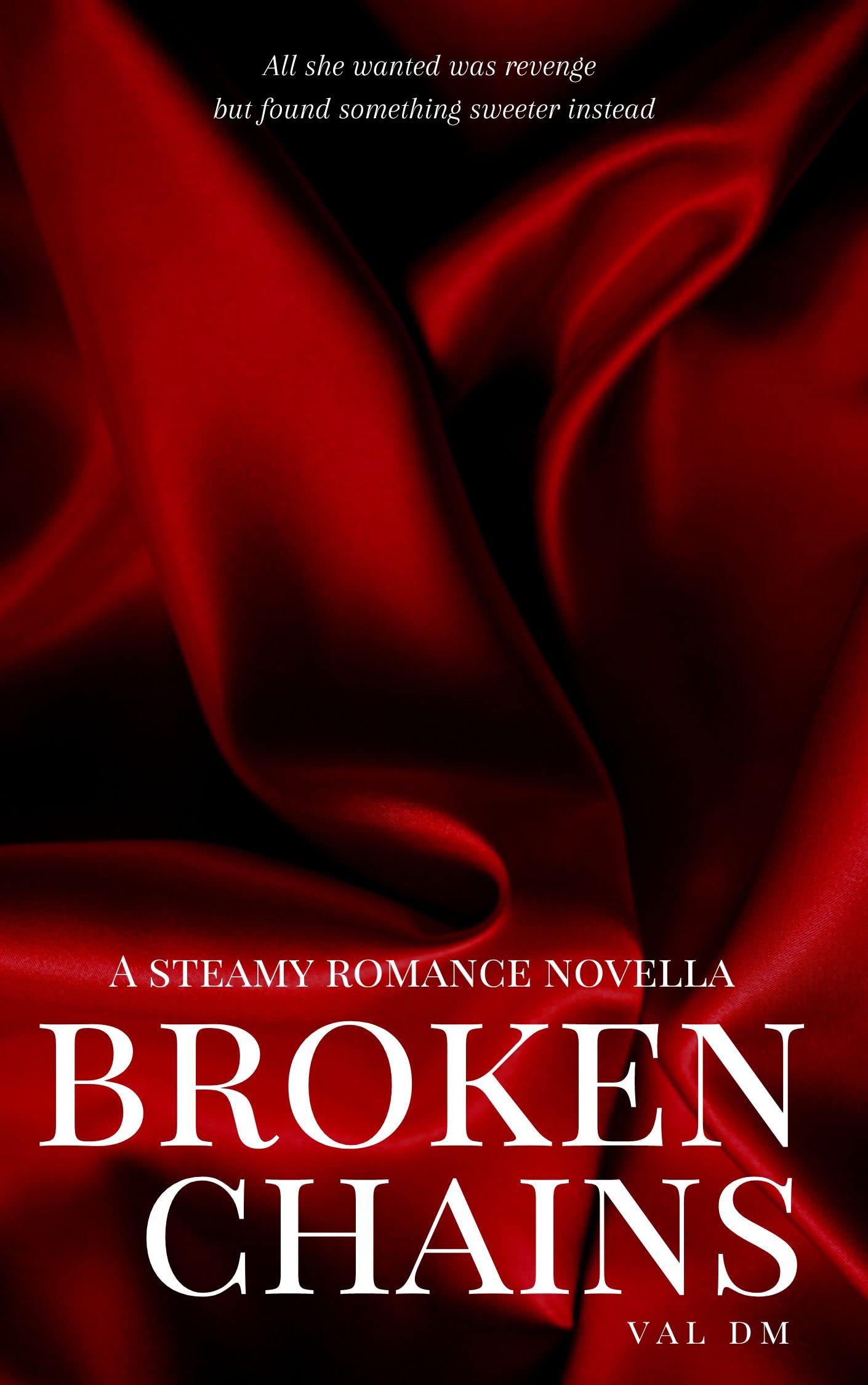 Broken Chains by Val DM Goodreads