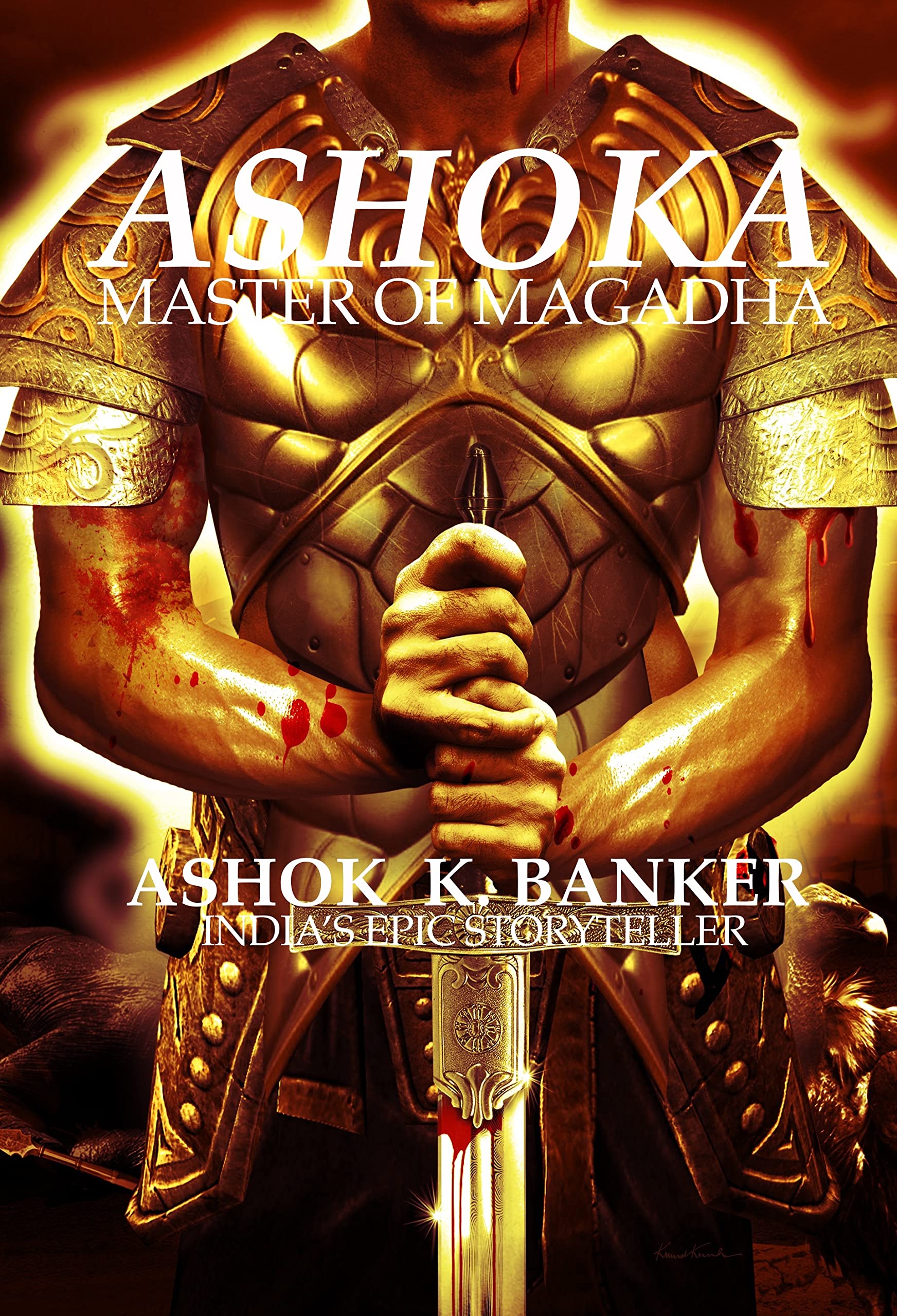 ASHOKA Master of Magadha by Ashok K. Banker Goodreads