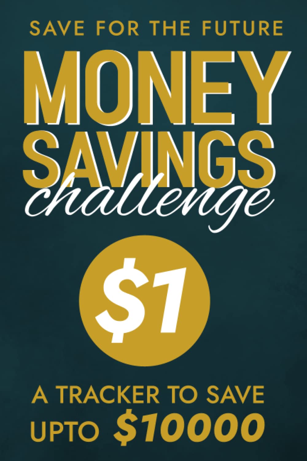 1-money-savings-challenge-tracker-take-control-of-your-finances-with