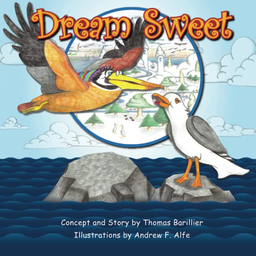 Dream Sweet Dreams Do Come True by Thomas Barillier Goodreads